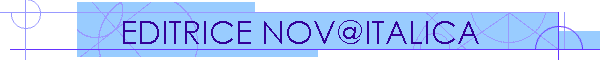 EDITRICE NOV@ITALICA