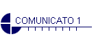 COMUNICATO 1