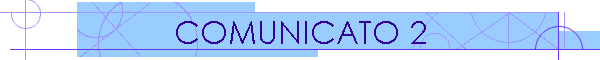 COMUNICATO 2