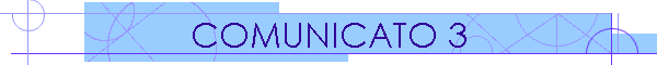COMUNICATO 3
